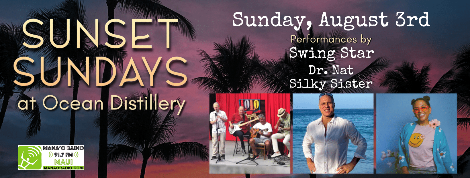 Mana'o Radio Sunset Sunday August 3rd featuring Swing Star, Dr. Nat and Silky Sister