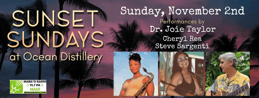 Mana'o Radio Sunset Sundays at Ocean Distillery November 2025